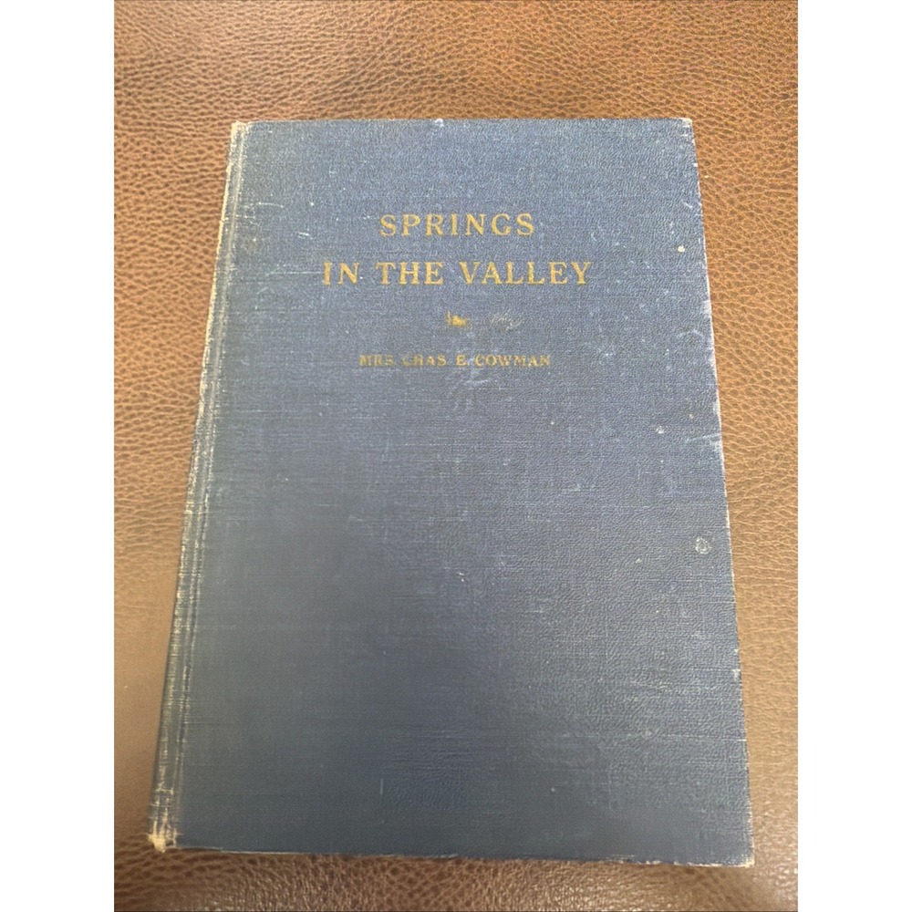 Vintage Springs in the Valley 1945 Hardcover Devotional Book Mrs. Chas. E Cowman